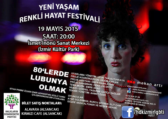 HDK İzmir LGBTİ&rsquo;den &lsquo;Yeni Yaşam, Renkli Hayat Festivali&rsquo; | Kaos GL - LGBTİ+ Haber Portalı Haber