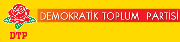 DTP kapatılmasın! | Kaos GL - LGBTİ+ Haber Portalı Haber