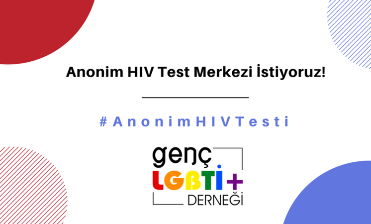 Genç LGBTİ+ Derneği: Anonim HIV test merkezi istiyoruz! | Kaos GL - LGBTİ+ Haber Portalı Haber