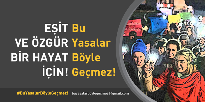 Kadınlar ve LGBTİ&rsquo;ler &lsquo;bu yasaları&rsquo; geçirmeyecek! | Kaos GL - LGBTİ+ Haber Portalı Haber