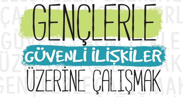 Gençlerle güvenli ilişkiler üzerine nasıl çalışılır? | Kaos GL - LGBTİ+ Haber Portalı Haber