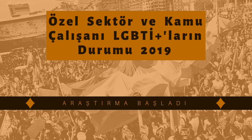 Özel Sektör ve Kamu Çalışanı LGBTİ+’ların Durumu 2019 Araştırması başladı! | Kaos GL - LGBTİ+ Haber Portalı Haber