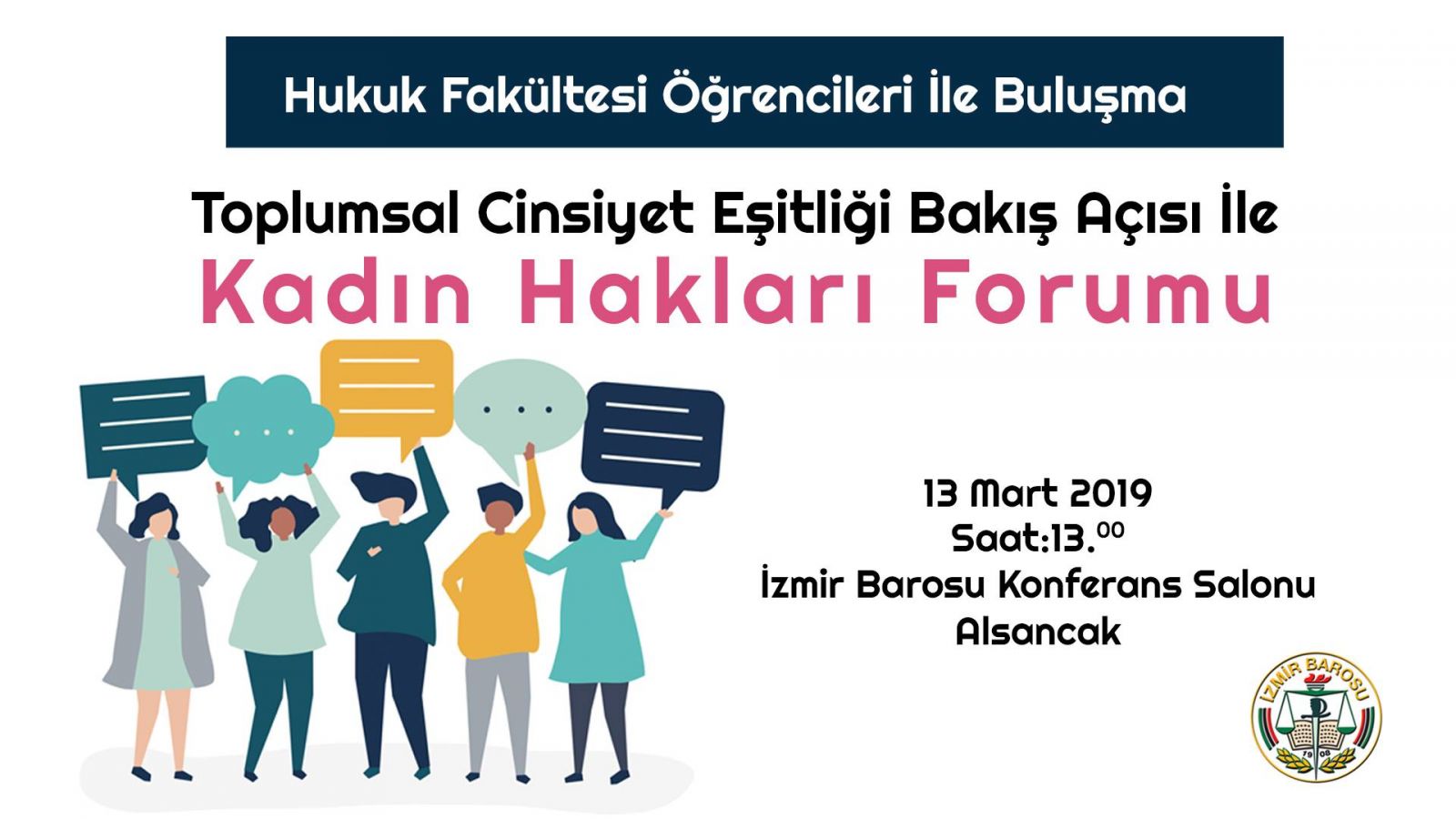 İzmir Barosu’ndan “Toplumsal Cinsiyet Eşitliği Forumu” | Kaos GL - LGBTİ+ Haber Portalı Haber