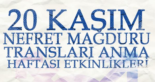 Ankara&rsquo;da 20 Kasım Nefret Suçu Mağduru Transları Anma etkinlikleri | Kaos GL - LGBTİ+ Haber Portalı Haber
