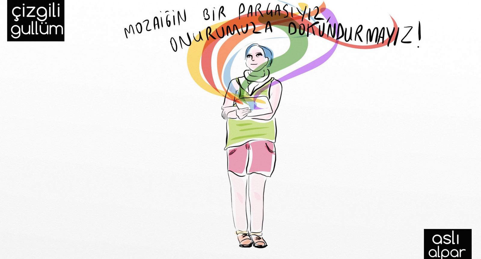 Çizgili Gullüm: Onurumuza dokunamazsınız! Kaos GL - LGBTİ+ Haber Portalı