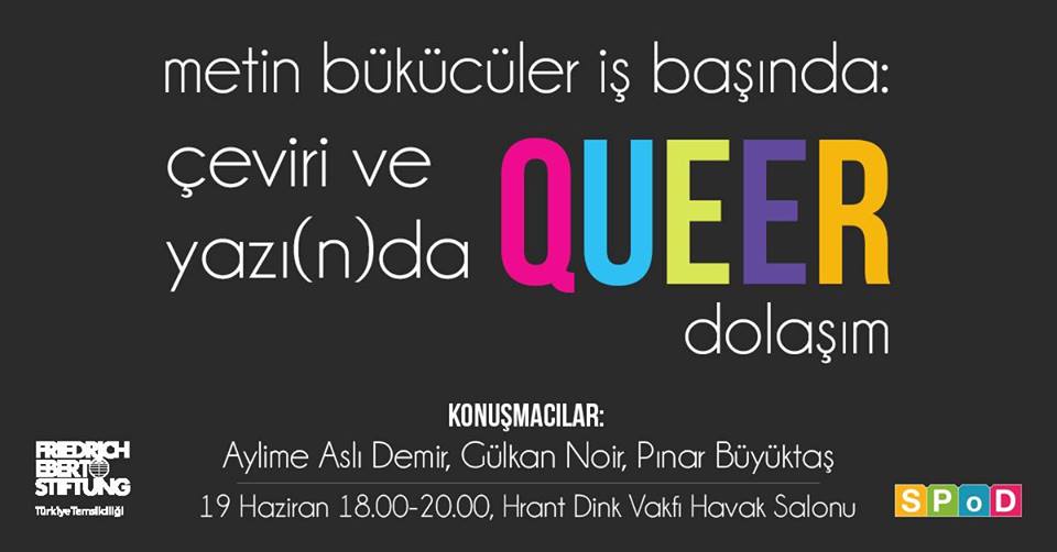 Metin bükücüler iş başında: Çeviri ve yazı(n)da queer dolaşım Kaos GL - LGBTİ+ Haber Portalı