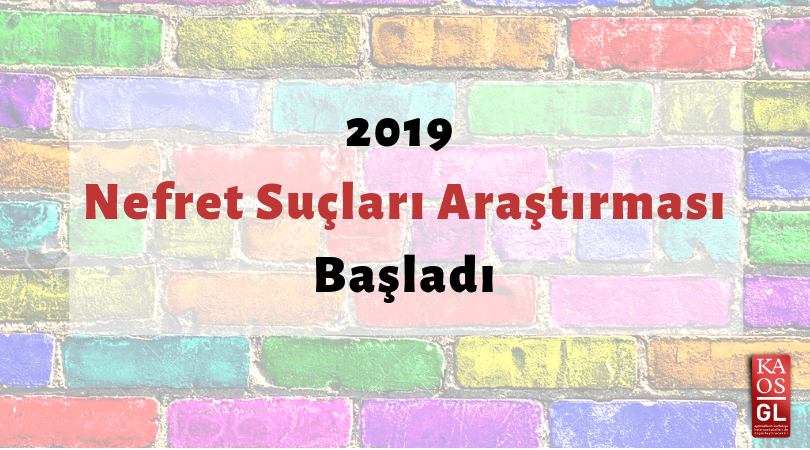 2019 Nefret Suçları Araştırması başladı! | Kaos GL - LGBTİ+ Haber Portalı Haber