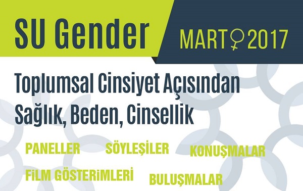 Sabancı Üniversitesi’nde ‘Toplumsal Cinsiyet Açısından Sağlık, Beden ve Cinsellik’ etkinlikleri Kaos GL - LGBTİ+ Haber Portalı