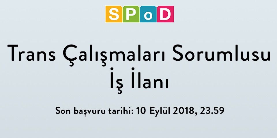 SPoD’dan trans çalışmaları sorumlusu ilanı | Kaos GL - LGBTİ+ Haber Portalı Haber
